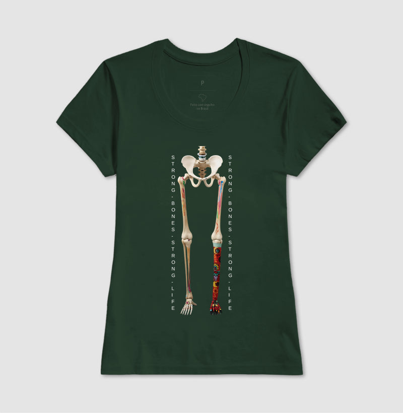 Camiseta Strong Bones, Strong Life