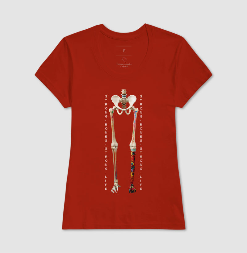 Camiseta Strong Bones, Strong Life