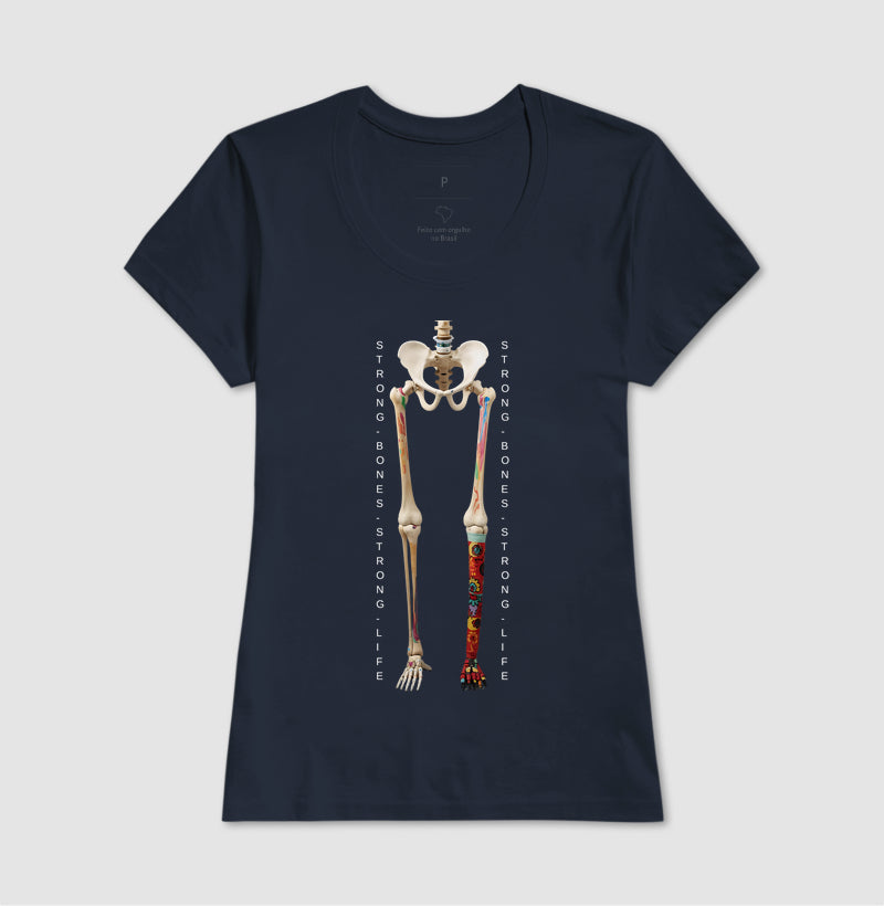 Camiseta Strong Bones, Strong Life