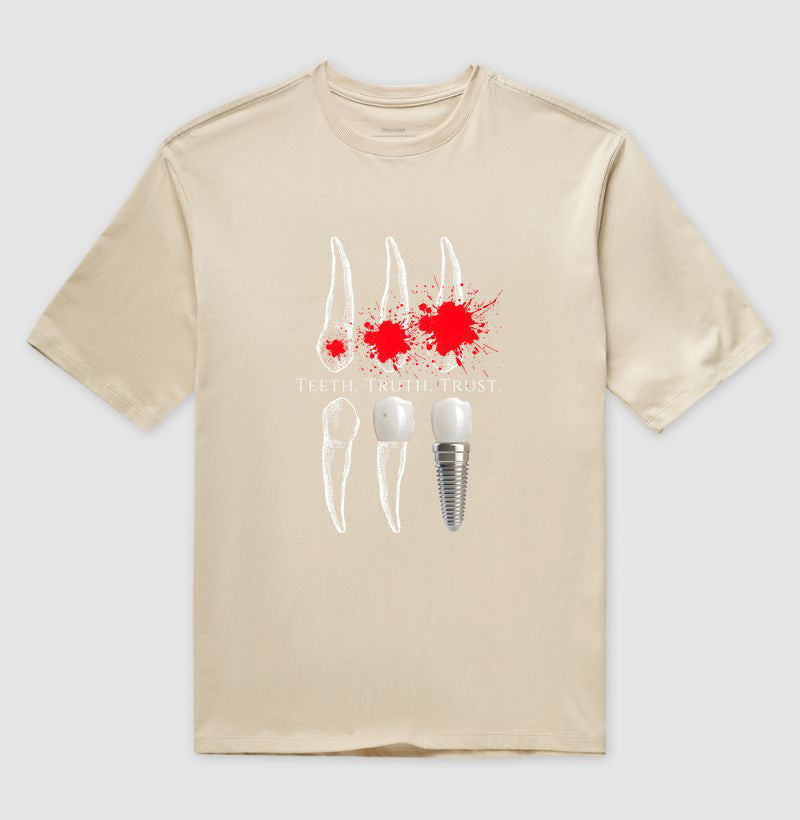 Camisa Teeth. Truth. Trust.