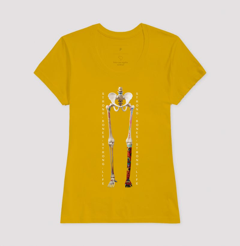 Camiseta Strong Bones, Strong Life