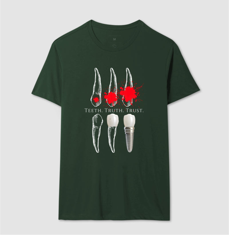 Camisa Teeth. Truth. Trust.
