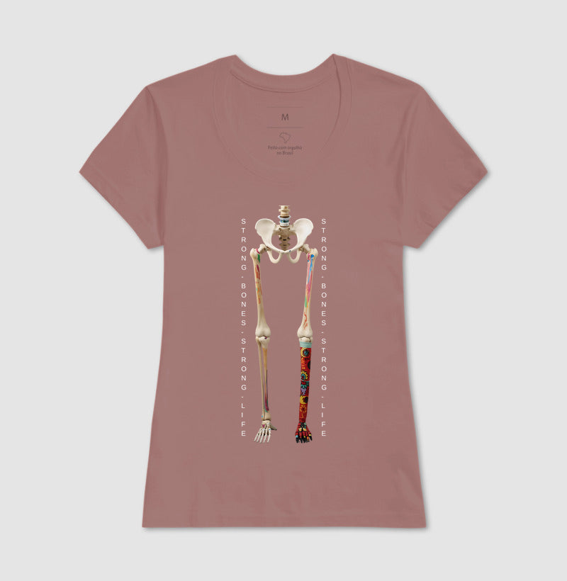 Camiseta Strong Bones, Strong Life